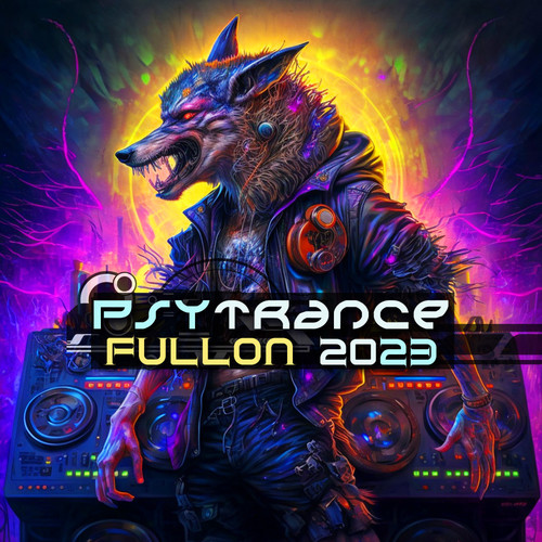 Psy Trance Fullon 2023