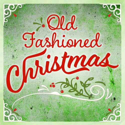 Old-Fashioned Christmas