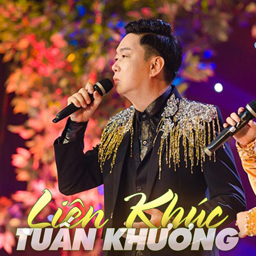 Liên Khúc Tuấn Khương