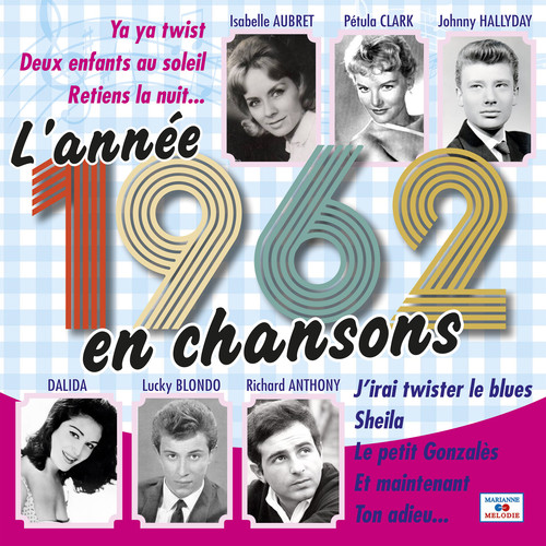 L'année 1962 en chansons