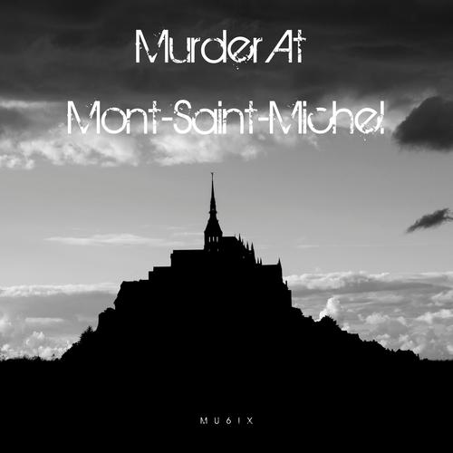 Murder At Mont-Saint-Michel