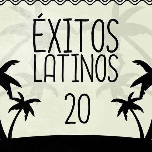 Éxitos Latinos (Volumen 20)