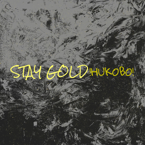 Stay Gold (Explicit)