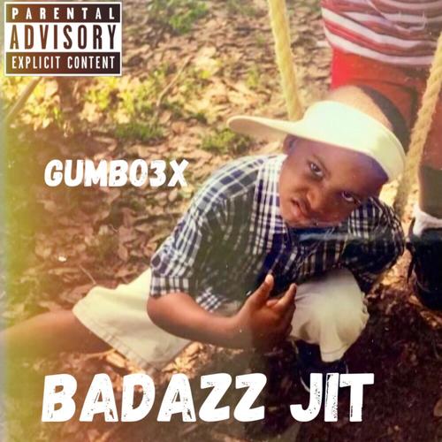 Badazz Jit (Explicit)