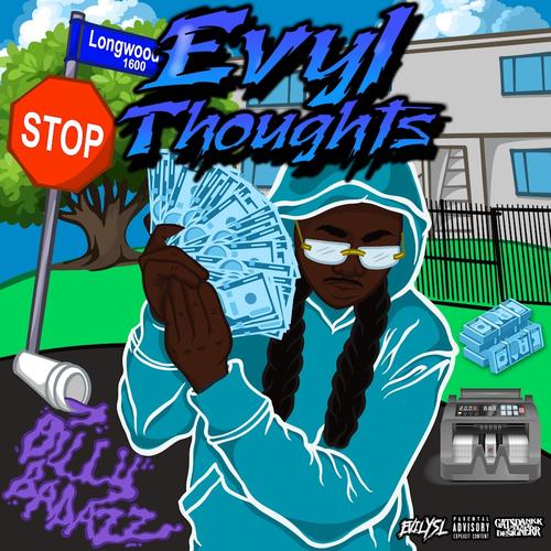 Evyl Thoughts (Explicit)