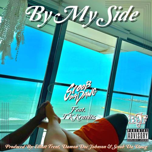 By My Side (feat. Tk Kravitz) [Explicit]