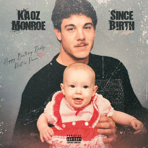 Since Birth (Explicit)