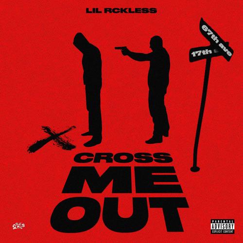 Cross Me Out (Explicit)