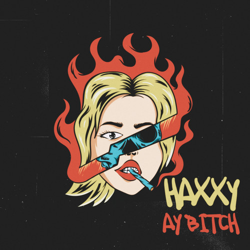 Ay Bitch (Explicit)