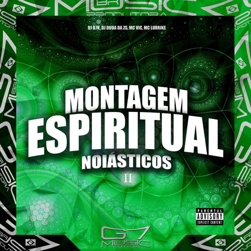 Montagem Espiritual Noiásticos 2 (Explicit)