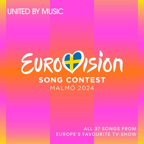 Eurovision Song Contest Malmö 2024 (Explicit)