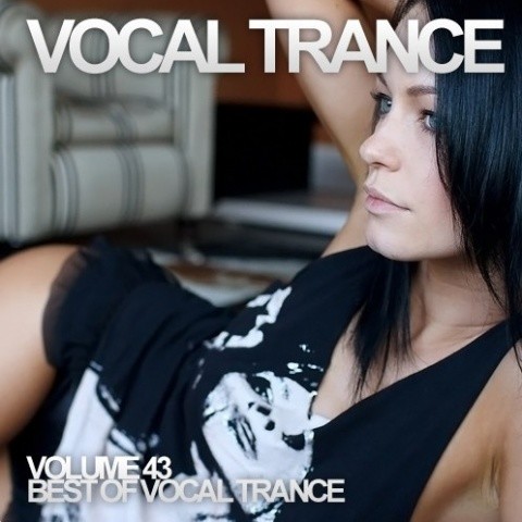 Vocal Trance Vol. 43