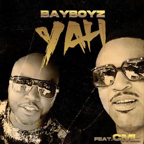 Yah (feat. C.M.L.) [Explicit]