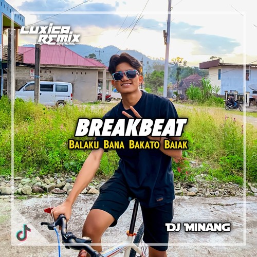 DJ BALAKU BANA BAKATO BAIAK BREAKBEAT