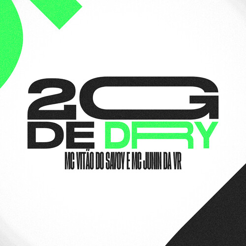 2G De Dry (Explicit)