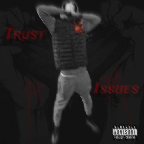 Trust issues (Explicit)