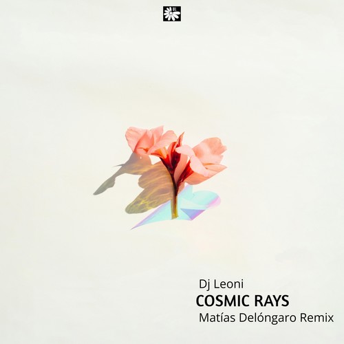 Cosmic Rays (Matías Delóngaro Remix)