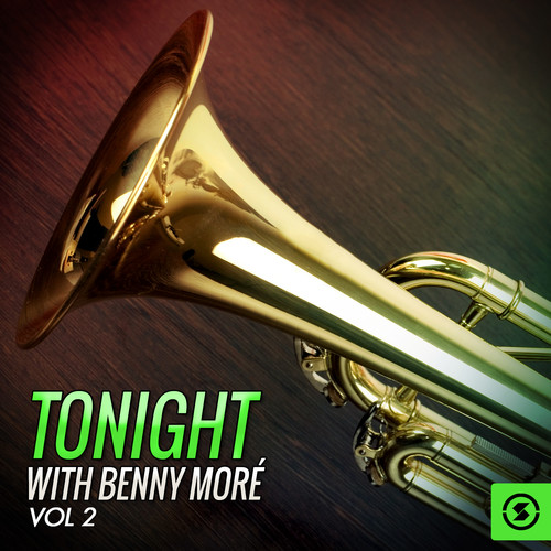 Tonight With Benny Moré, Vol. 2