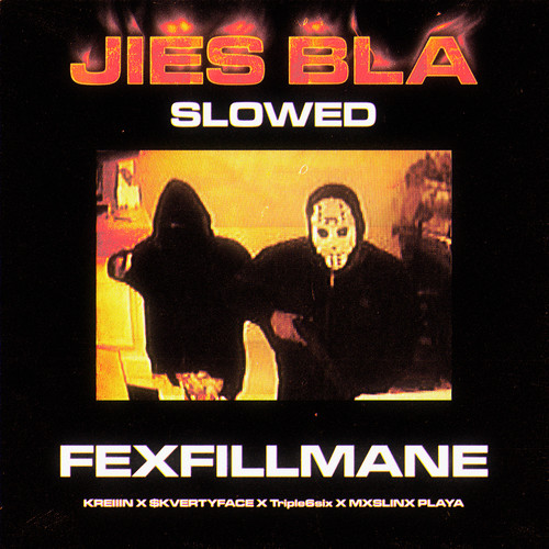 JIES BLA (feat. MXSLINX PLAYA) [Slowed] [Explicit]