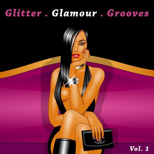 Glitter . Glamour . Grooves, Vol, 1