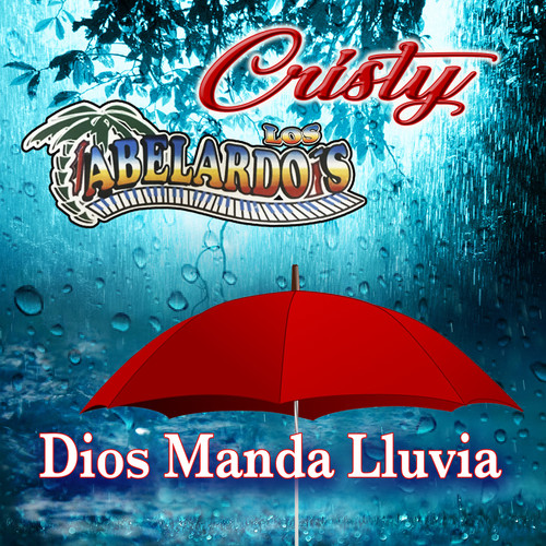 Dios Manda Lluvia