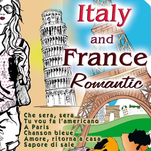 Italy and France, Romantic