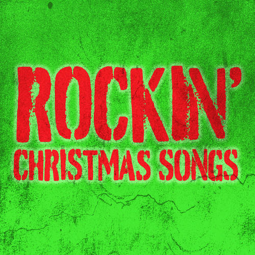 Rockin' Christmas Songs