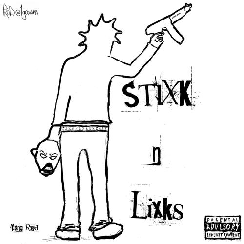 Stixks n Lixks (Explicit)