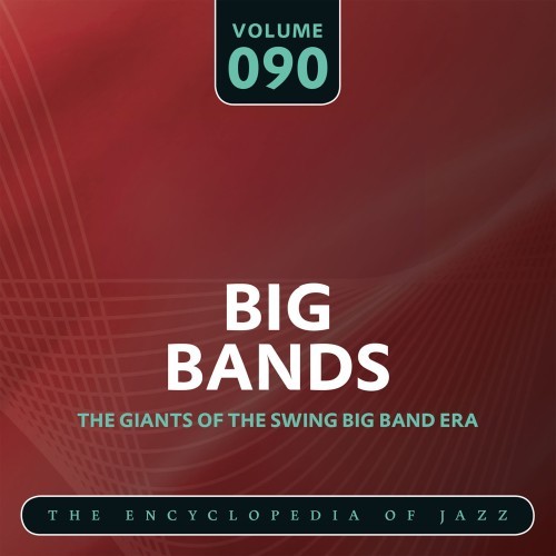 Big Band- The World's Greatest Jazz Collection, Vol. 90