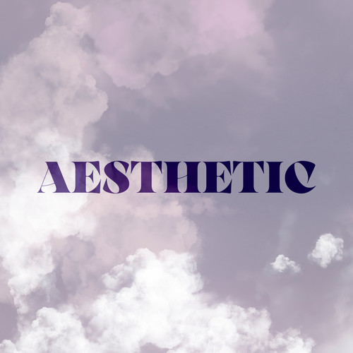 Aesthetic