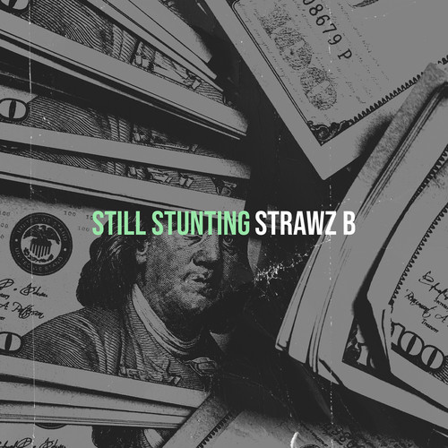 Still Stunting (Explicit)