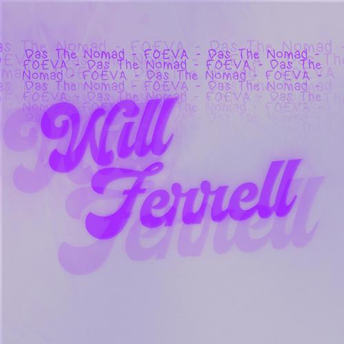 Will Ferrell (Chopped and Screwed)