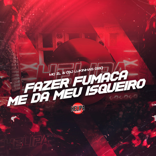 Fazer Fumaça Me da Meu Isqueiro (Explicit)