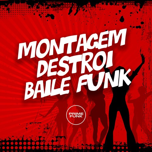 Montagem Destroi Baile Funk (Explicit)