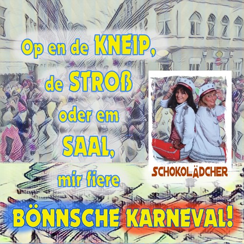 Op en de Kneip, de Stroß oder em Saal, mir fiere Bönnsche Karneval