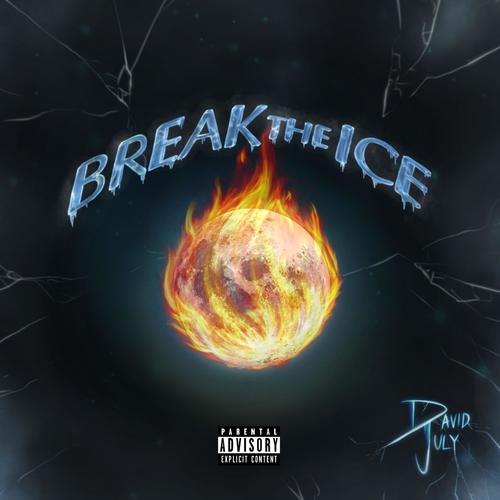 Break The Ice (Explicit)