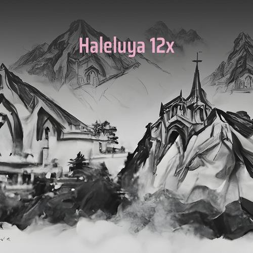 Haleluya 12x