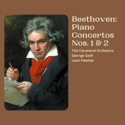 Beethoven: Piano Concertos Nos. 1 & 2