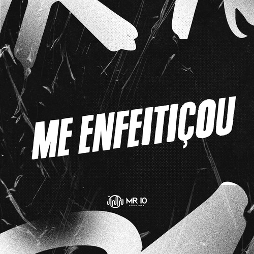 ME ENFEITIÇOU (Explicit)