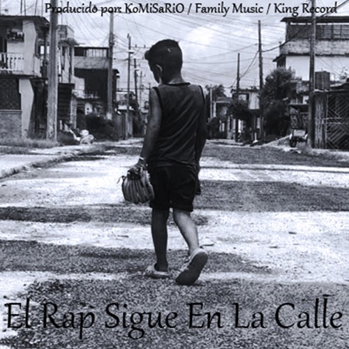 El Rap Sigue En La Calle