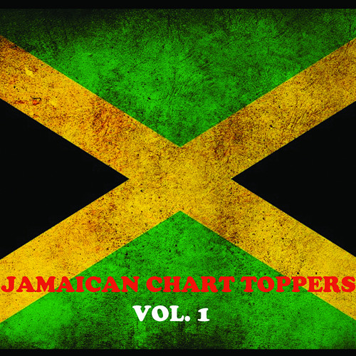 Jamaican Chart Toppers, Vol. 1