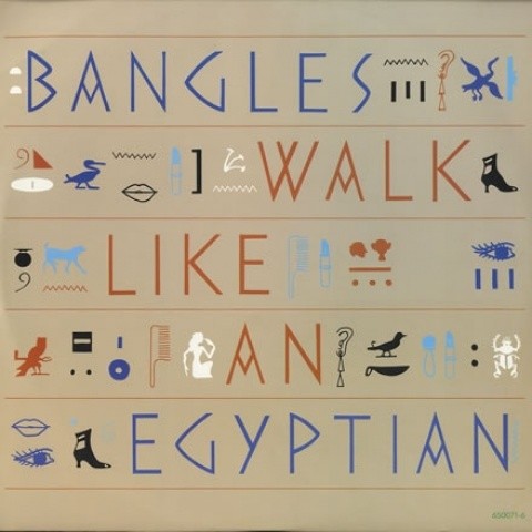 Walk Like An Egyptian