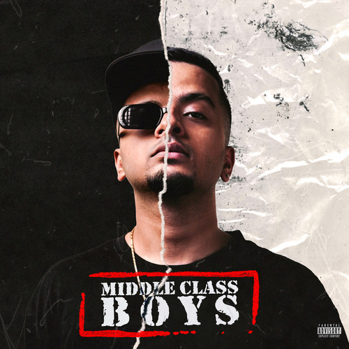 Middle Class Boys (Explicit)