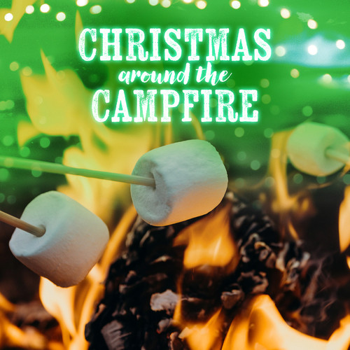 Christmas Around The Campfire