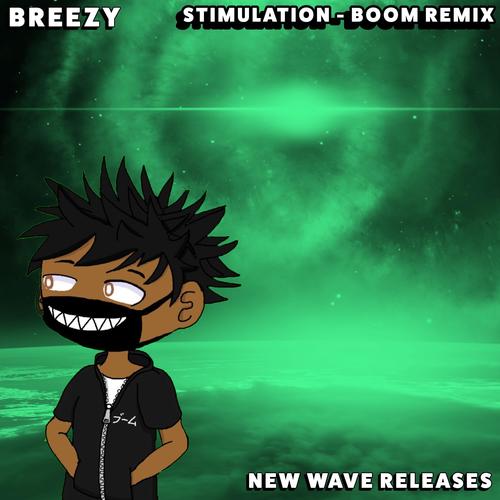 STIMULATION (BOOM Remix)