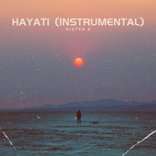 Hayati (Instrumental) [Explicit]