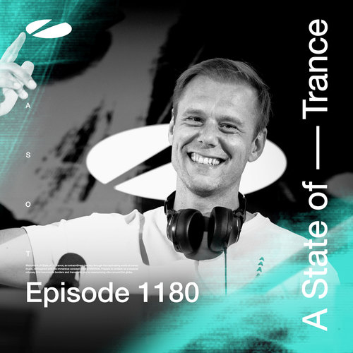 ASOT 1180 - A State of Trance Episode 1180