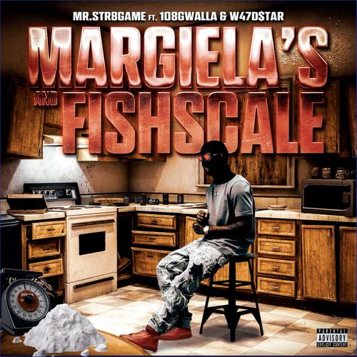 Margiela's & Fischscale (feat. 108gwalla & W47d$tar) [Explicit]