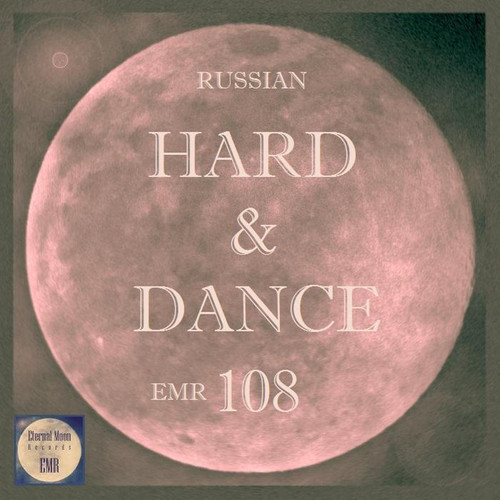 Russian Hard & Dance EMR Vol.108