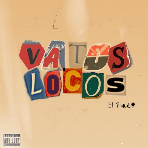 Vatos Locos (Explicit)